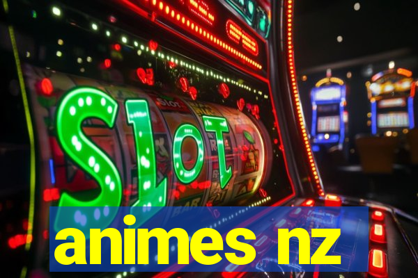 animes nz