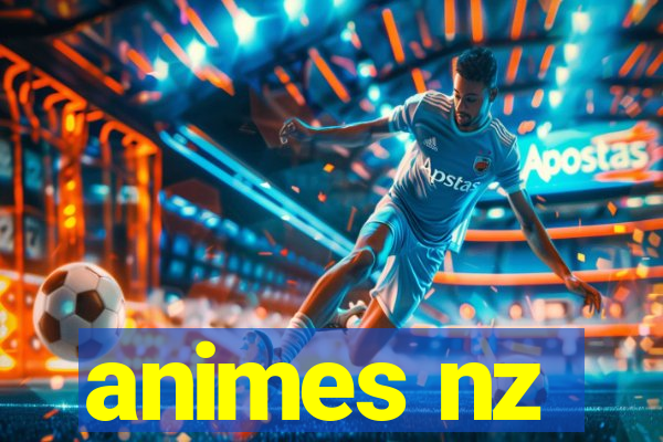 animes nz