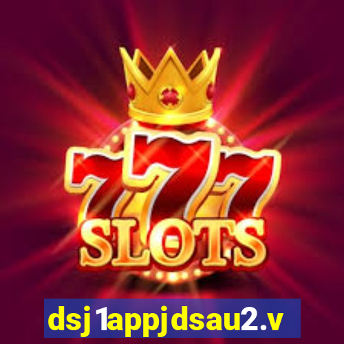 dsj1appjdsau2.vip