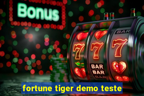 fortune tiger demo teste