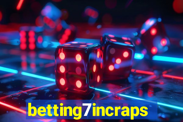 betting7incraps