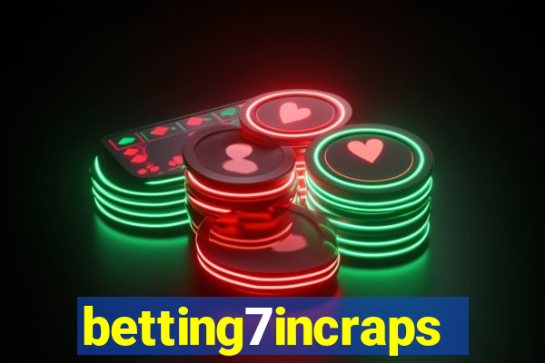 betting7incraps