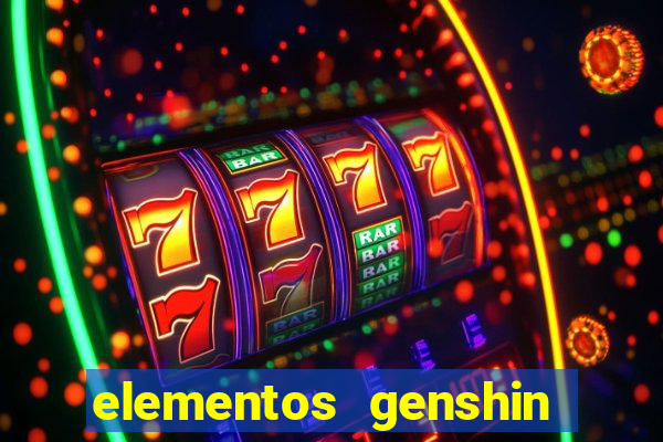 elementos genshin impact fraquezas