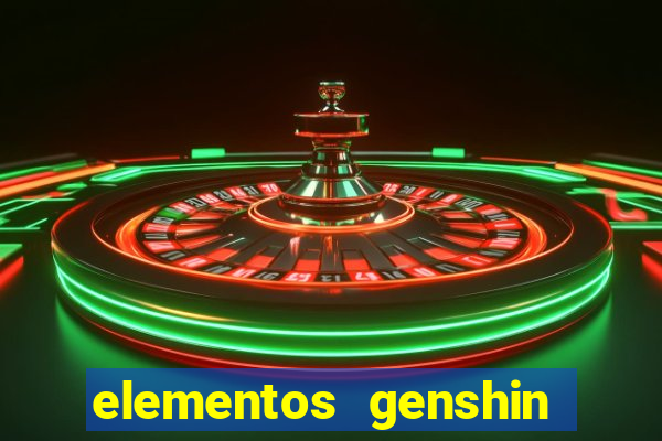 elementos genshin impact fraquezas