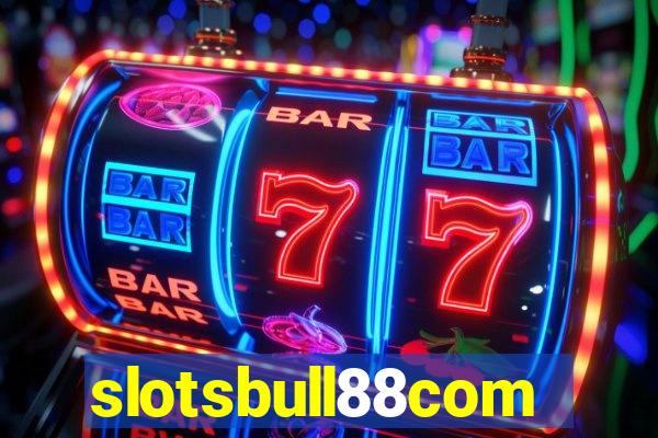 slotsbull88com