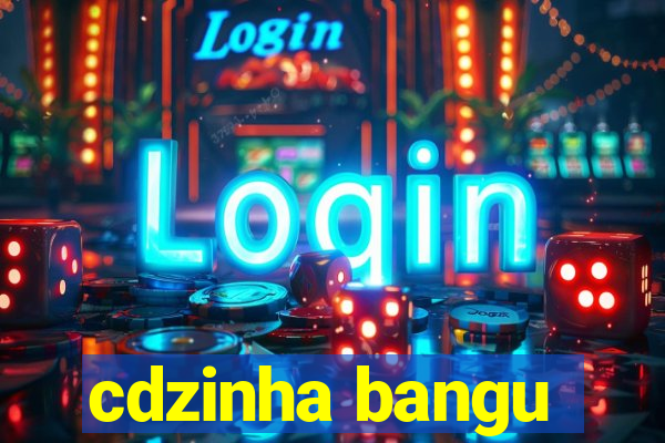 cdzinha bangu