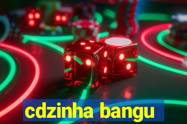 cdzinha bangu