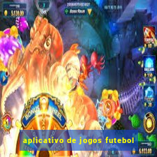 aplicativo de jogos futebol