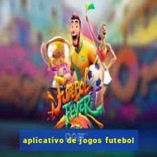 aplicativo de jogos futebol