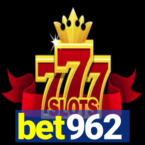 bet962