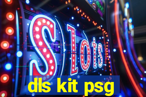 dls kit psg