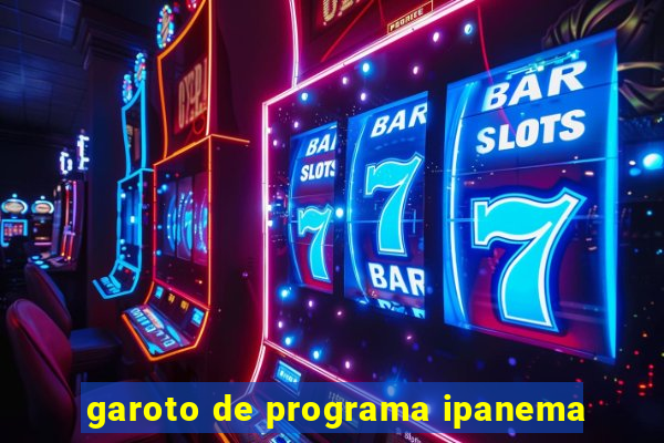 garoto de programa ipanema