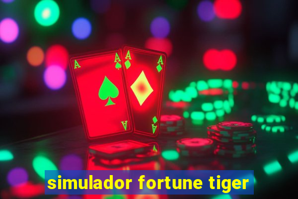 simulador fortune tiger