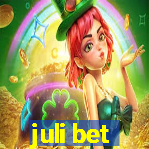 juli bet