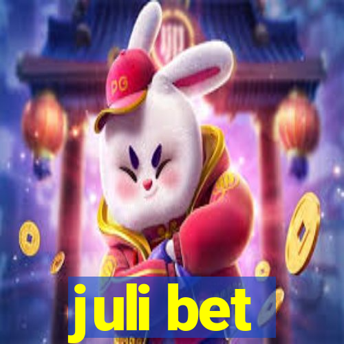 juli bet