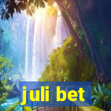 juli bet