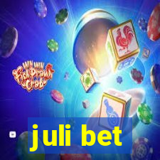 juli bet