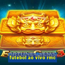 futebol ao vivo rmc