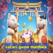 safari game manhwa