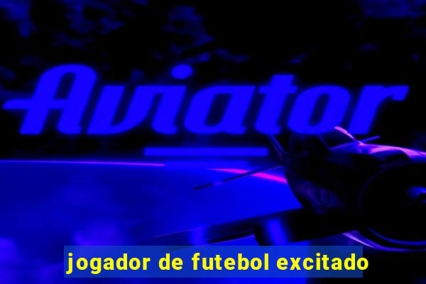 jogador de futebol excitado