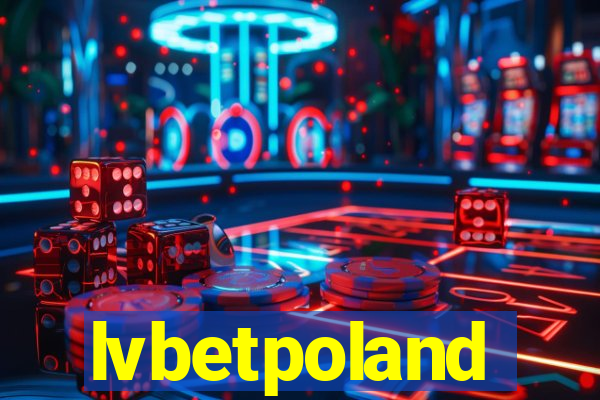 lvbetpoland