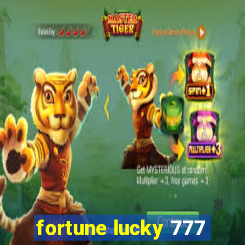 fortune lucky 777