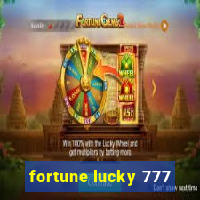 fortune lucky 777