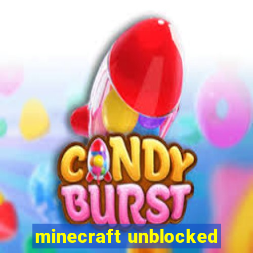 minecraft unblocked