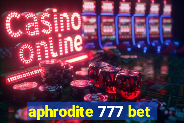 aphrodite 777 bet