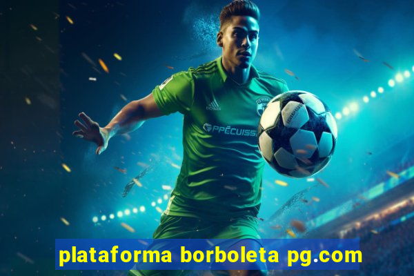 plataforma borboleta pg.com