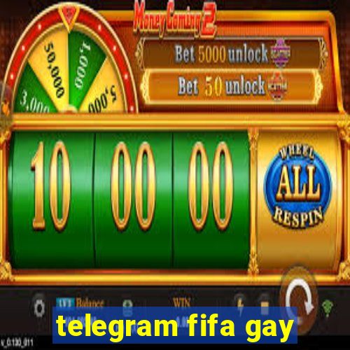 telegram fifa gay