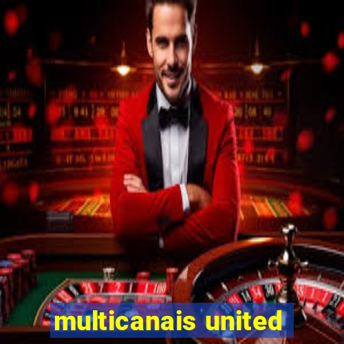 multicanais united