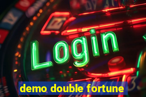 demo double fortune