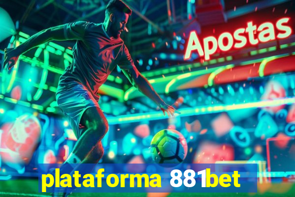 plataforma 881bet