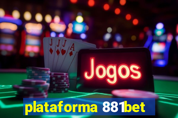 plataforma 881bet