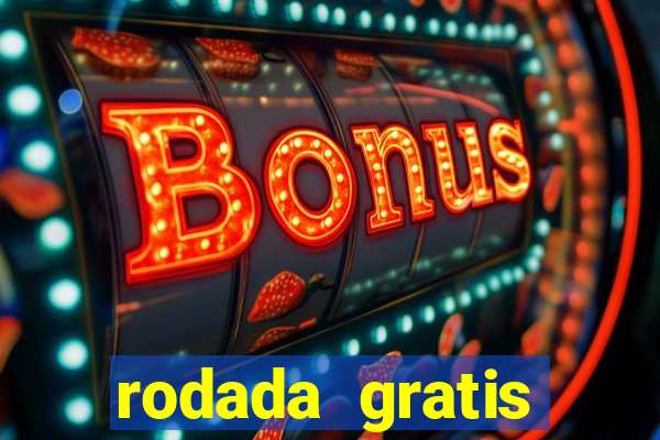 rodada gratis estrela bet