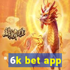 6k bet app