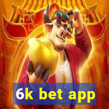 6k bet app