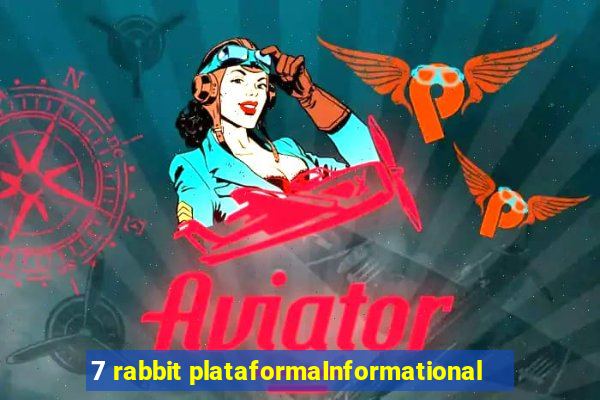 7 rabbit plataformaInformational