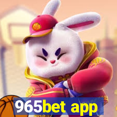 965bet app