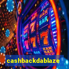 cashbackdablaze