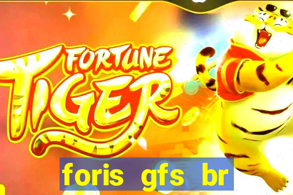 foris gfs br instituicao de pagamento ltda