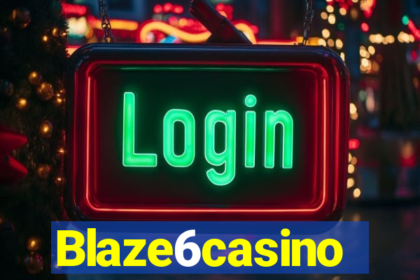 Blaze6casino