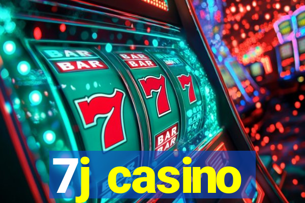 7j casino