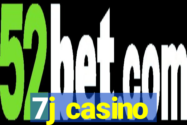 7j casino