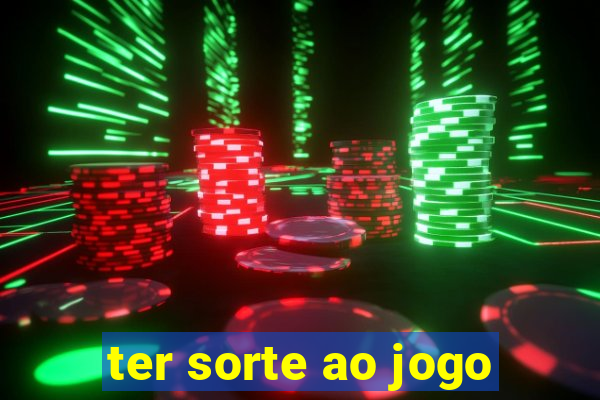 ter sorte ao jogo