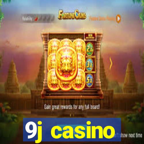 9j casino