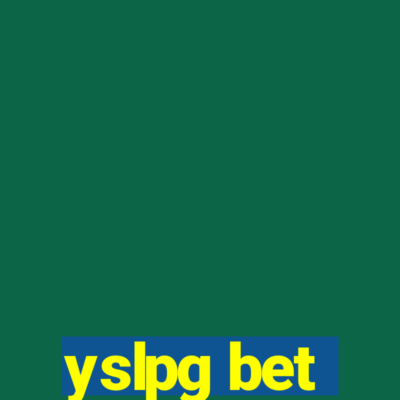 yslpg bet