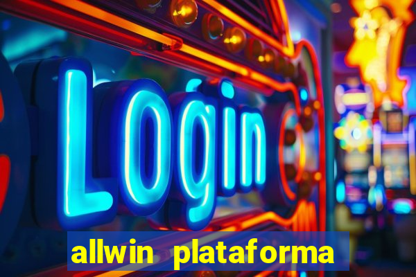 allwin plataforma de jogos