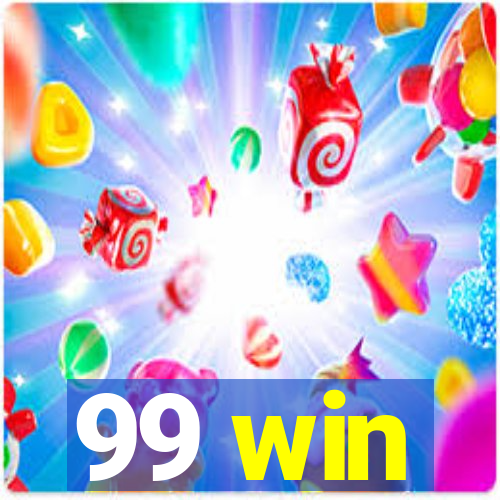 99 win